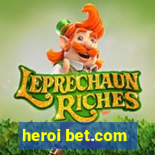 heroi bet.com